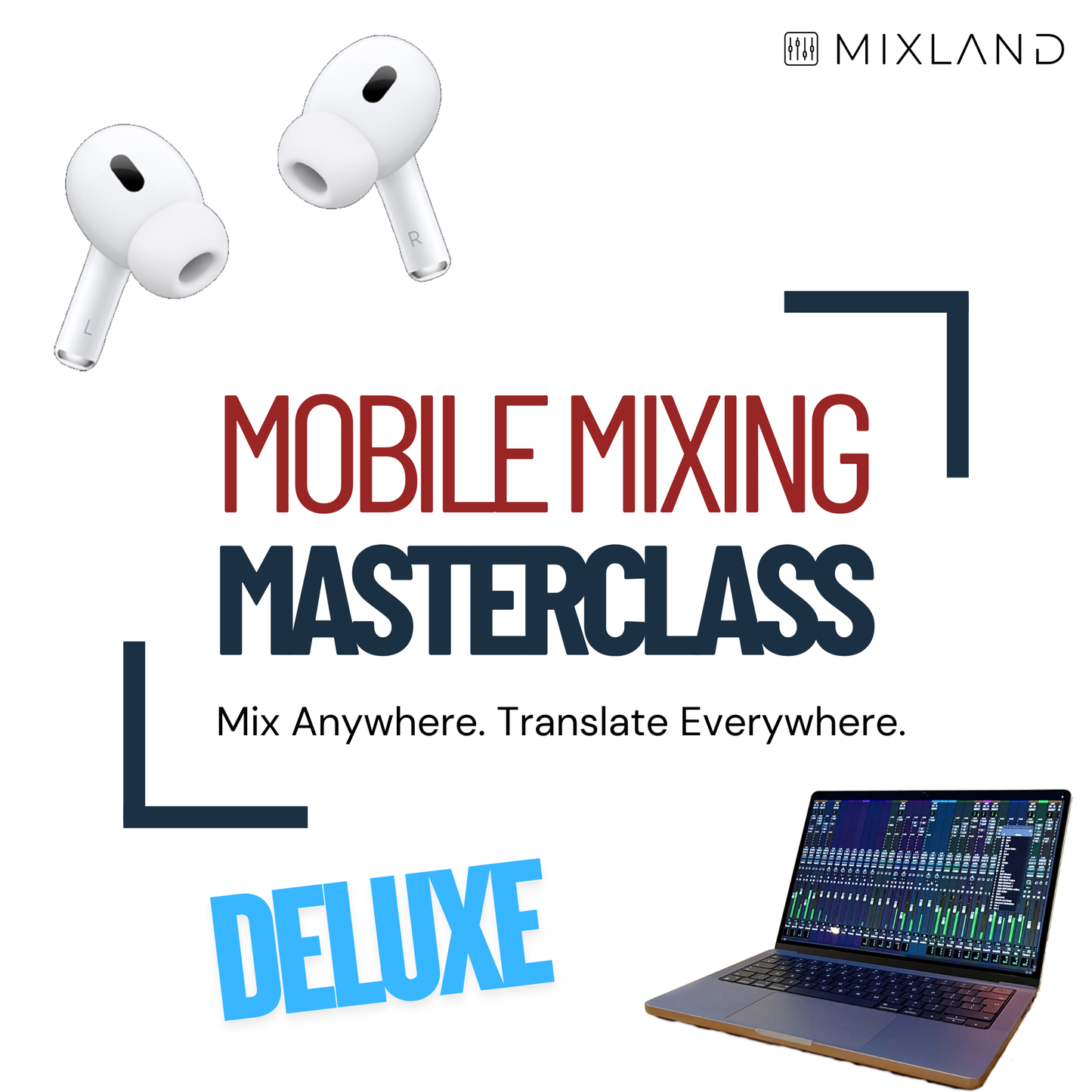 Mobile Mixing Masterclass (Deluxe)